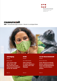 museums:zeit 2021 / Herausforderungen meistern – Museen in unruhigen Zeiten