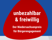 Unbezahlbar und freiwillig - Der Niedersachsenpreis für Bürgerengagement